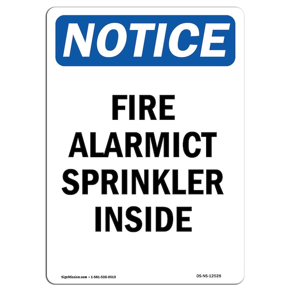 Safety Sign, OSHA Notice, 5" Height, Fire Alarm CT Sprinkler Inside Sign, Portrait, 10PK
